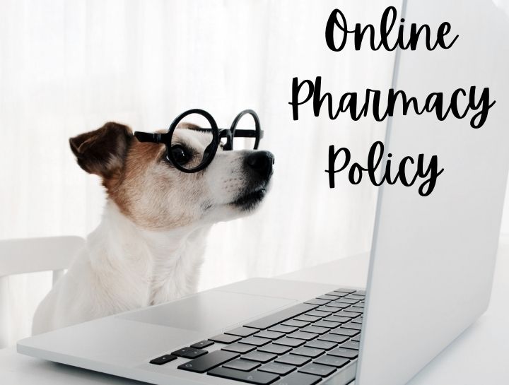 Online Pharmacy Policy | Poland Animal Hospital